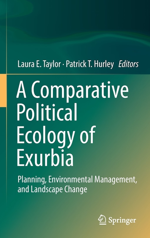 Front cover_A Comparative Political Ecology Of Exurbia