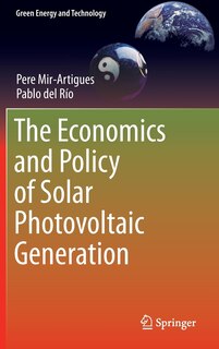 Front cover_The Economics and Policy of Solar Photovoltaic Generation