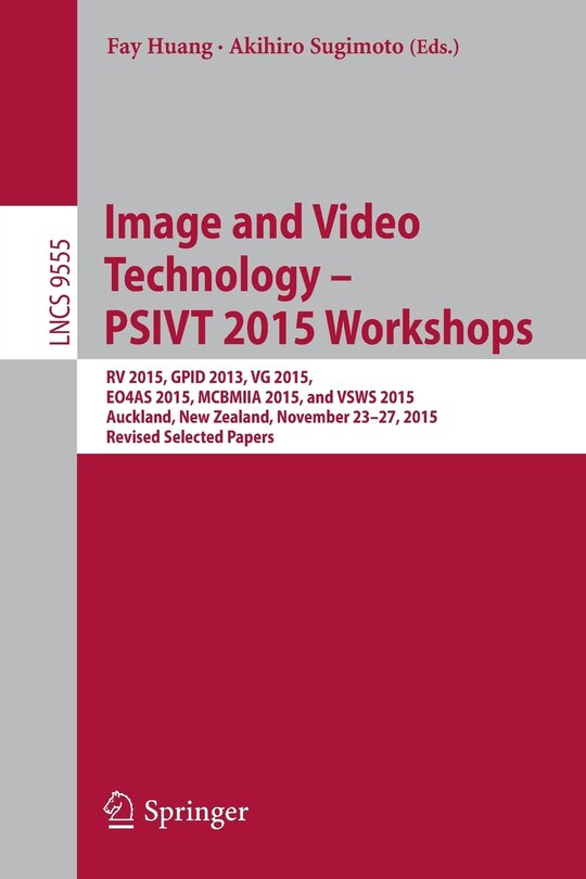 Front cover_Image and Video Technology - PSIVT 2015 Workshops