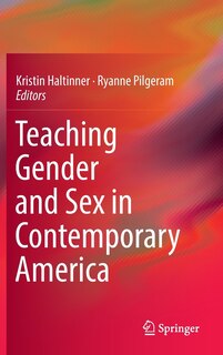 Front cover_Teaching Gender And Sex In Contemporary America