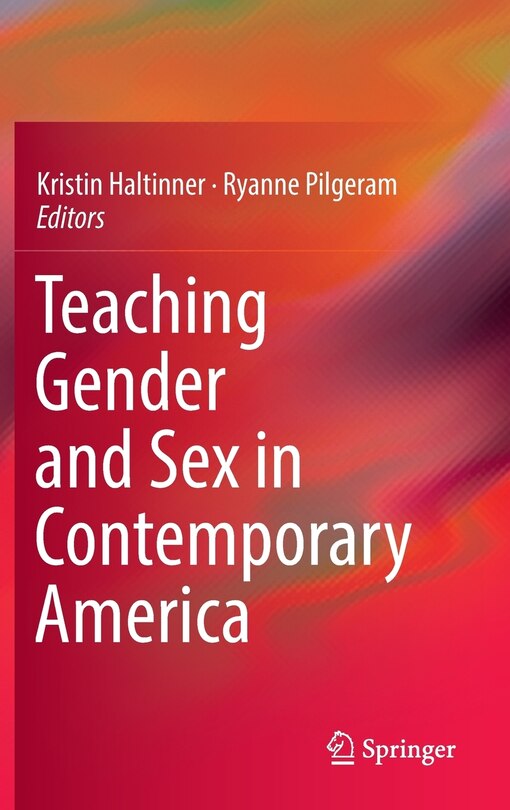 Front cover_Teaching Gender And Sex In Contemporary America