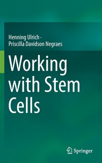 Front cover_Working With Stem Cells