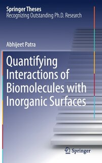 Front cover_Quantifying Interactions Of Biomolecules With Inorganic Surfaces