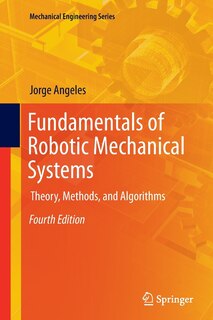 Front cover_Fundamentals Of Robotic Mechanical Systems