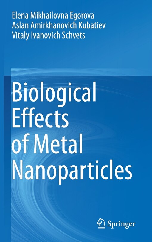 Couverture_Biological Effects Of Metal Nanoparticles