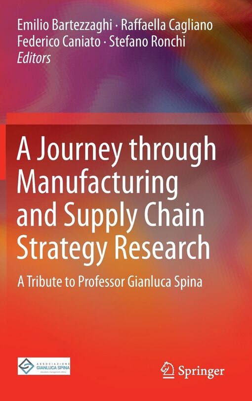 Front cover_A Journey Through Manufacturing And Supply Chain Strategy Research