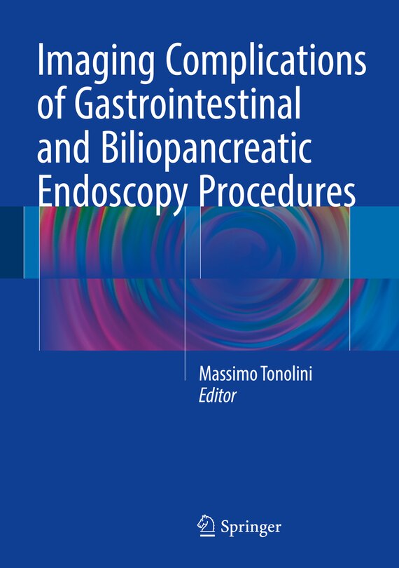 Front cover_Imaging Complications Of Gastrointestinal And Biliopancreatic Endoscopy Procedures