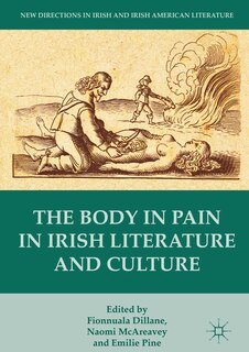 Front cover_The Body in Pain in Irish Literature and Culture