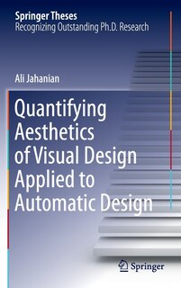 Couverture_Quantifying Aesthetics Of Visual Design Applied To Automatic Design