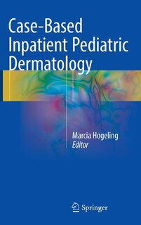 Couverture_Case-based Inpatient Pediatric Dermatology