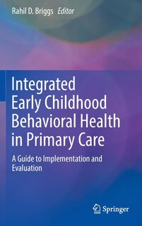 Front cover_Integrated Early Childhood Behavioral Health In Primary Care