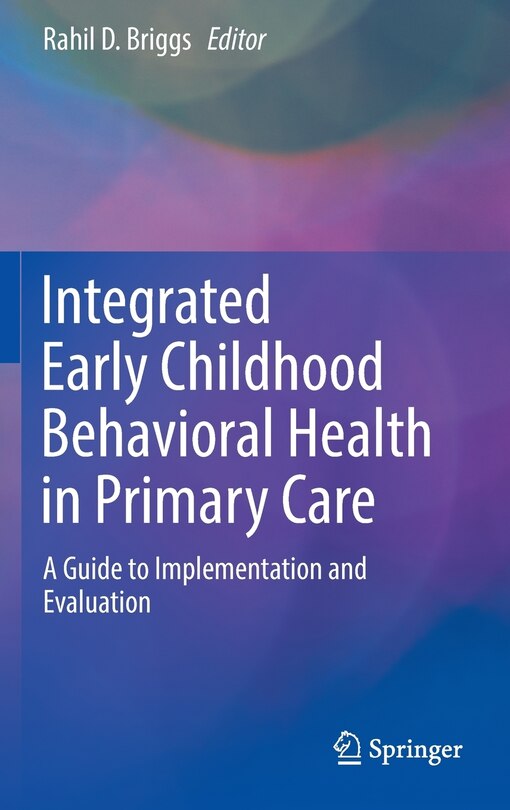 Front cover_Integrated Early Childhood Behavioral Health In Primary Care