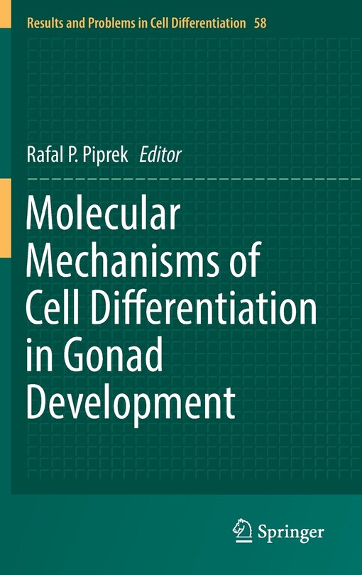 Front cover_Molecular Mechanisms Of Cell Differentiation In Gonad Development