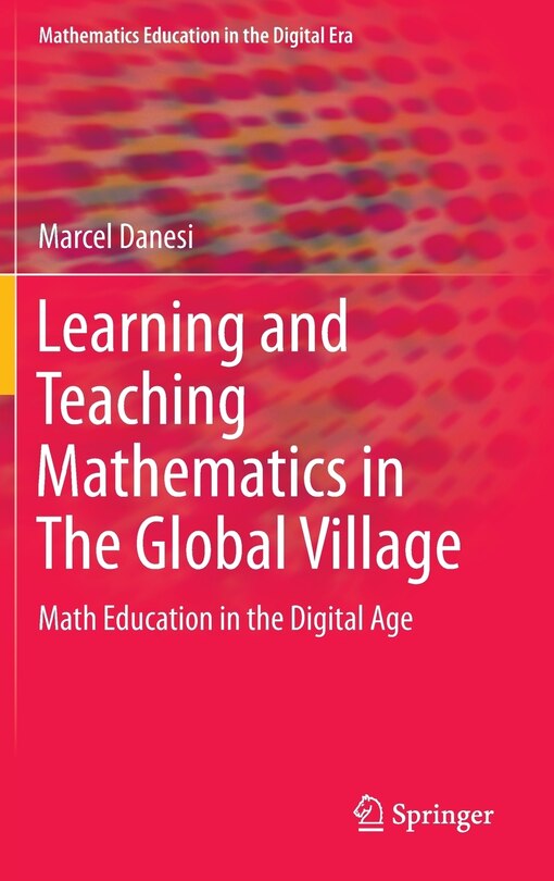 Front cover_Learning And Teaching Mathematics In The Global Village