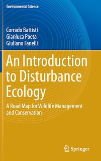 Front cover_An Introduction To Disturbance Ecology