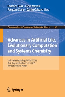 Front cover_Advances In Artificial Life, Evolutionary Computation And Systems Chemistry