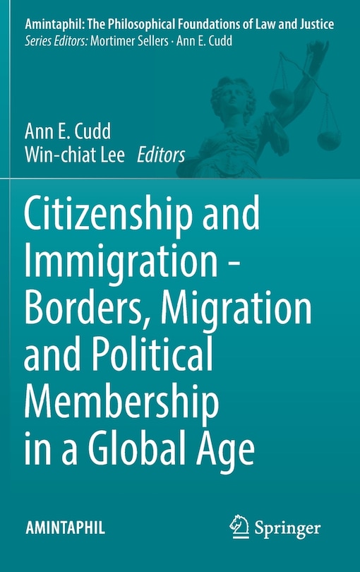 Front cover_Citizenship And Immigration - Borders, Migration And Political Membership In A Global Age