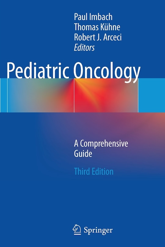 Pediatric Oncology: A Comprehensive Guide