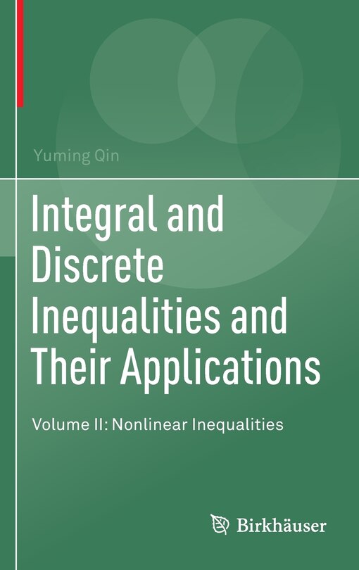 Front cover_Integral And Discrete Inequalities And Their Applications