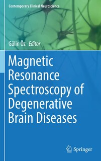 Couverture_Magnetic Resonance Spectroscopy Of Degenerative Brain Diseases