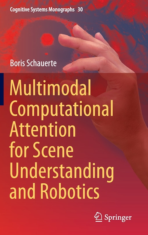 Couverture_Multimodal Computational Attention For Scene Understanding And Robotics