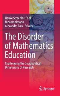 Front cover_The Disorder Of Mathematics Education