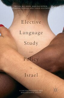 Front cover_Elective Language Study And Policy In Israel