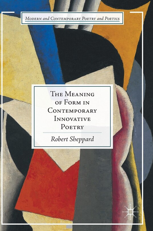 Couverture_The Meaning of Form in Contemporary Innovative Poetry