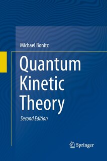 Front cover_Quantum Kinetic Theory
