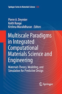 Couverture_Multiscale Paradigms In Integrated Computational Materials Science And Engineering