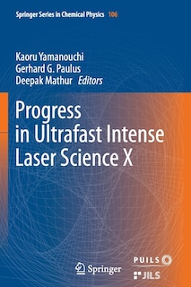 Front cover_Progress In Ultrafast Intense Laser Science