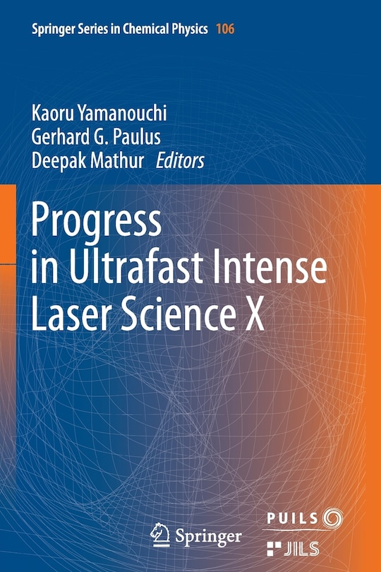 Front cover_Progress In Ultrafast Intense Laser Science