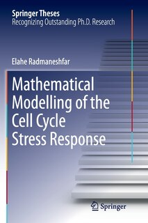 Couverture_Mathematical Modelling Of The Cell Cycle Stress Response