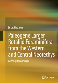 Couverture_Paleogene Larger Rotaliid Foraminifera From The Western And Central Neotethys