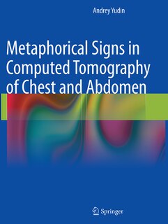 Couverture_Metaphorical Signs In Computed Tomography Of Chest And Abdomen