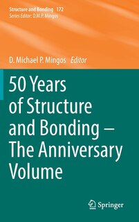 Front cover_50 Years Of Structure And Bonding - The Anniversary Volume