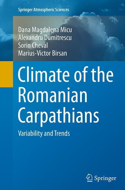 Climate Of The Romanian Carpathians: Variability And Trends