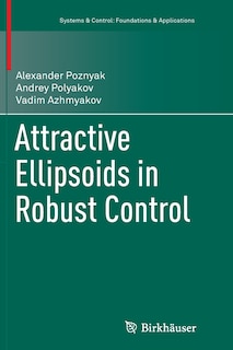 Front cover_Attractive Ellipsoids In Robust Control