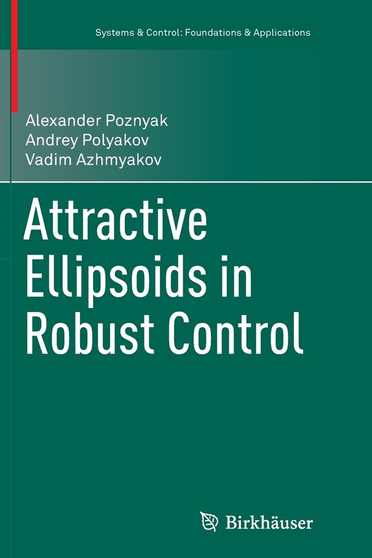 Front cover_Attractive Ellipsoids In Robust Control