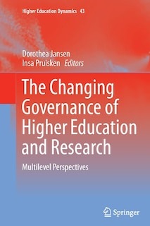 Front cover_The Changing Governance Of Higher Education And Research