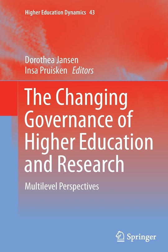 Front cover_The Changing Governance Of Higher Education And Research