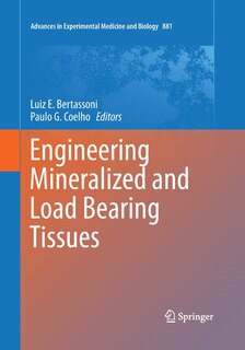 Front cover_Engineering Mineralized And Load Bearing Tissues