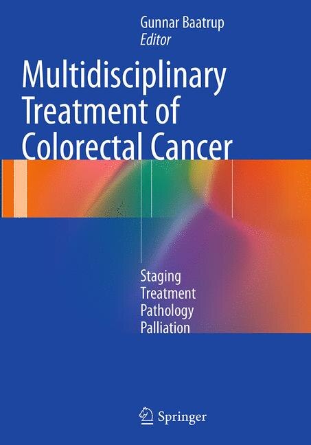 Front cover_Multidisciplinary Treatment Of Colorectal Cancer