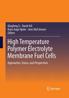 Front cover_High Temperature Polymer Electrolyte Membrane Fuel Cells