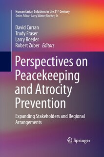 Front cover_Perspectives On Peacekeeping And Atrocity Prevention