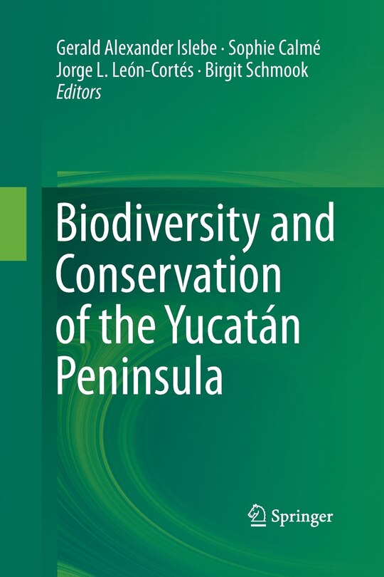 Couverture_Biodiversity And Conservation Of The Yucatan Peninsula