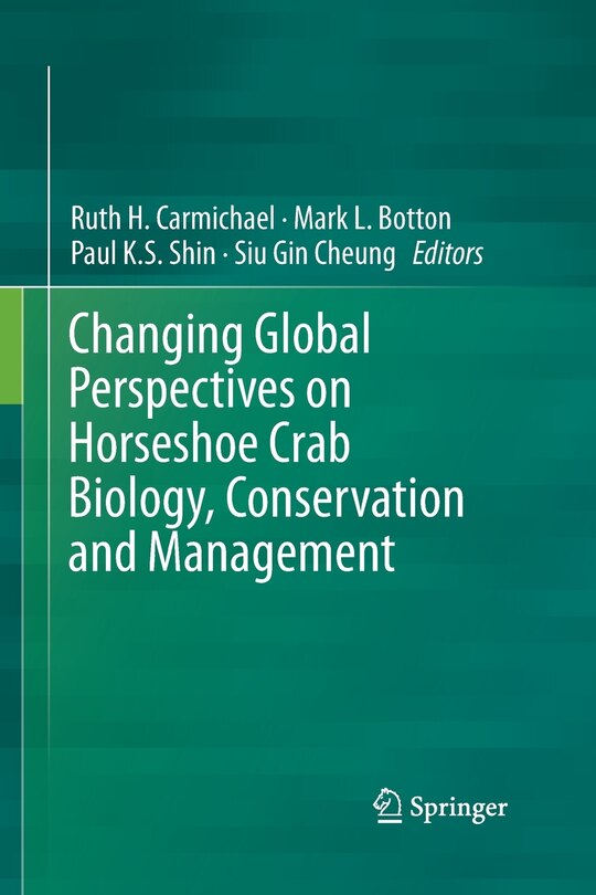 Front cover_Changing Global Perspectives On Horseshoe Crab Biology, Conservation And Management