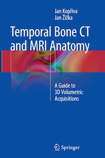 Front cover_Temporal Bone Ct And Mri Anatomy