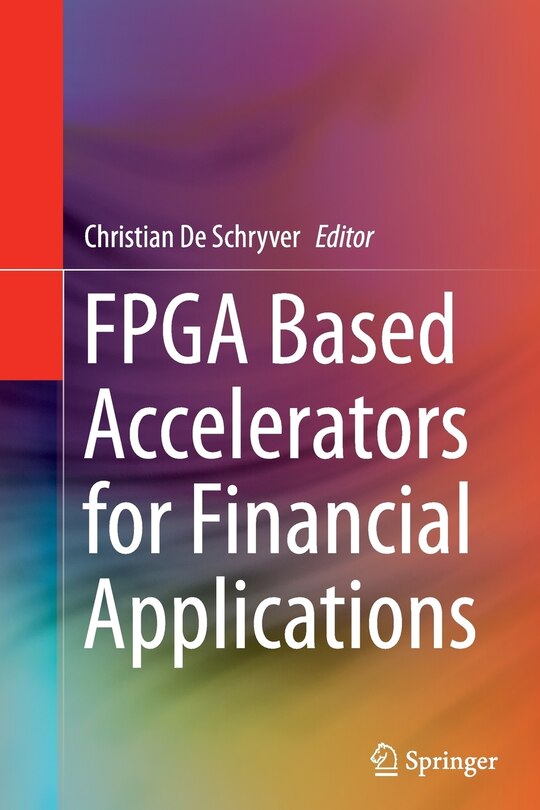 Front cover_Fpga Based Accelerators For Financial Applications