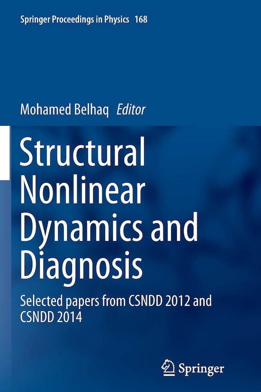 Front cover_Structural Nonlinear Dynamics And Diagnosis